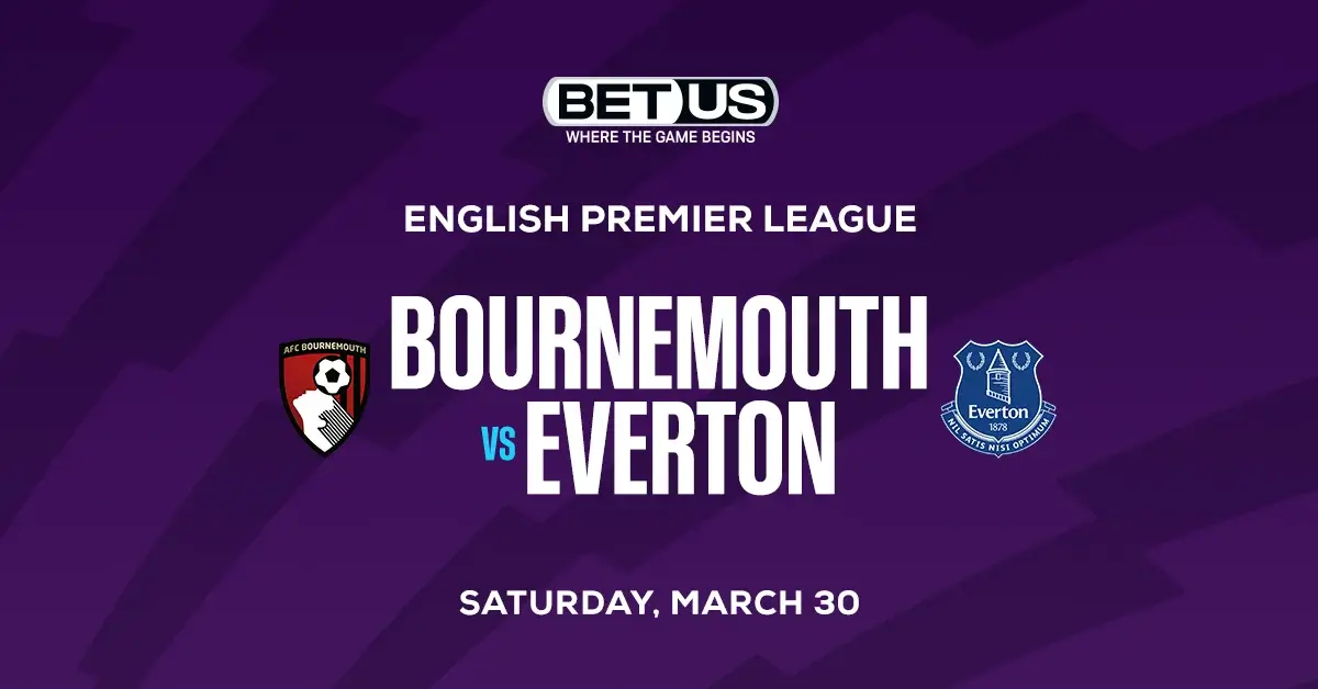 Bournemouth vs Everton Prediction: Our Top Picks! (Easy Betting Guide for This Weekends Game)